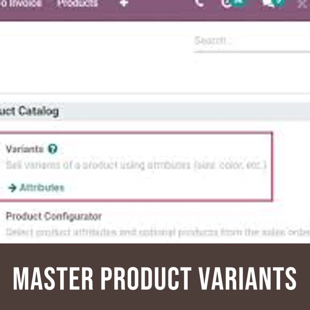 How to Create Product Variants in Odoo: A Step-by-Step Guide