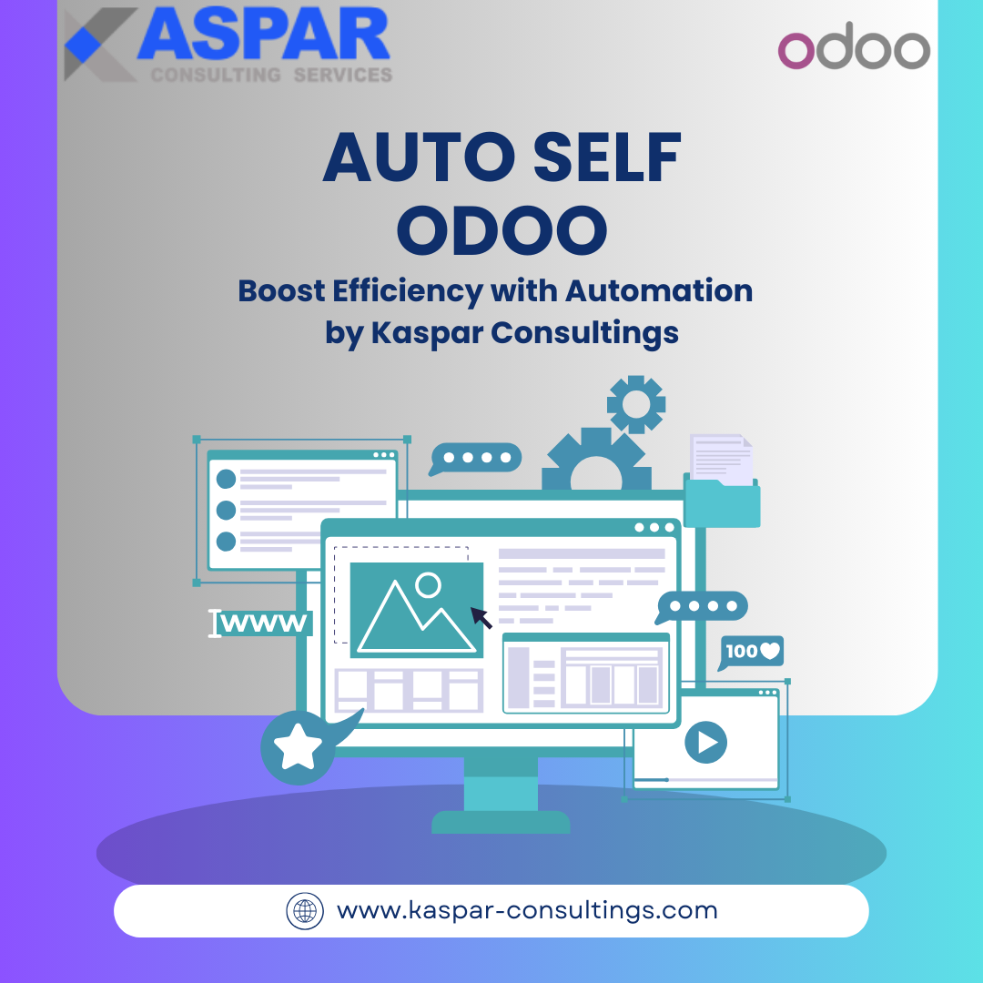 Auto Self Odoo: Boost Efficiency with Automation | Kaspar Consulting