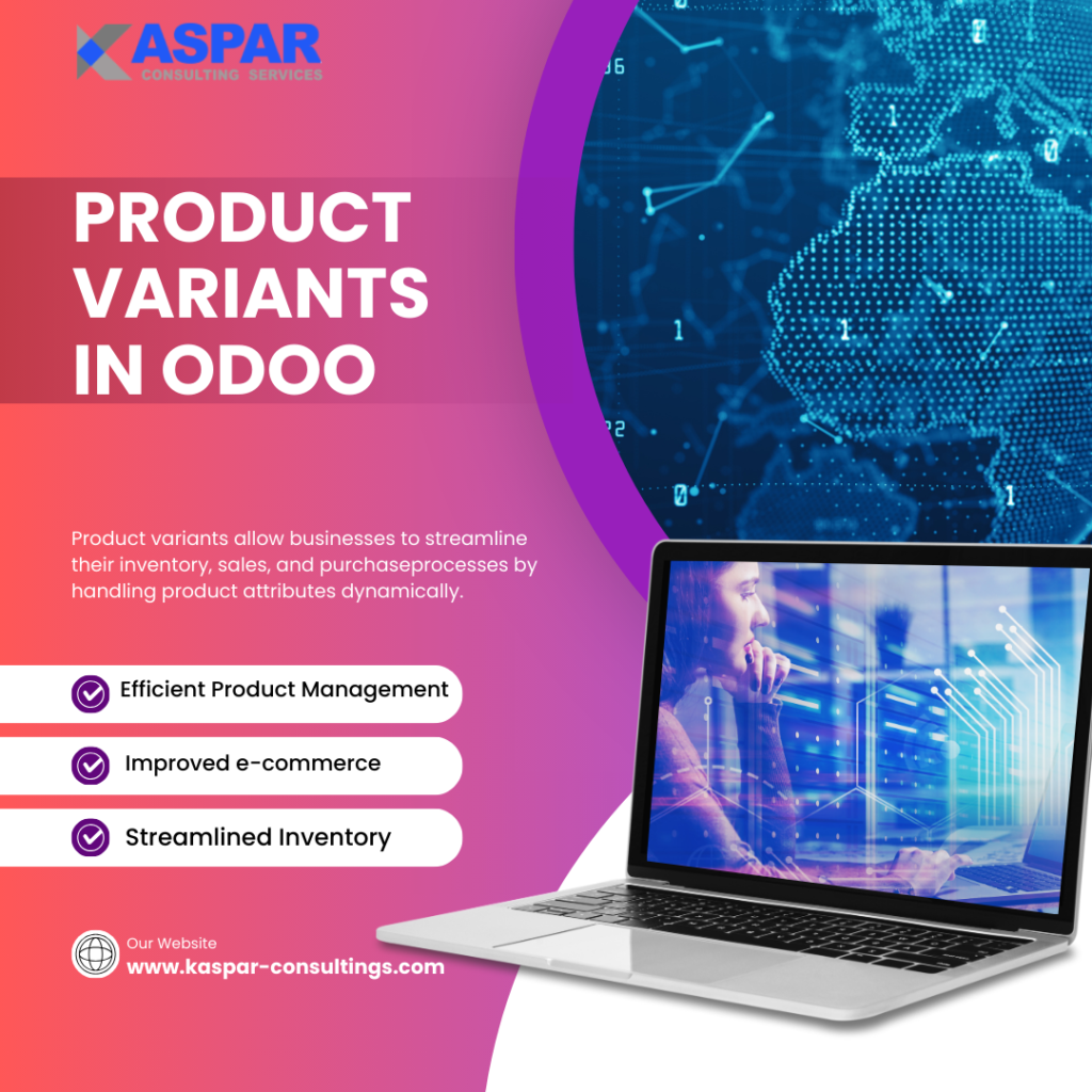 How to Create Product Variants in Odoo: A Step-by-Step Guide