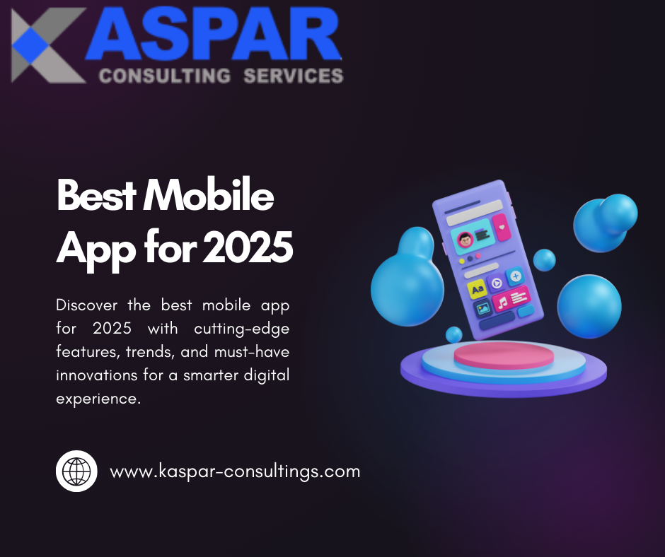 Best Mobile App for 2025